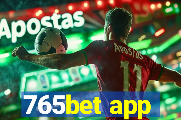 765bet app